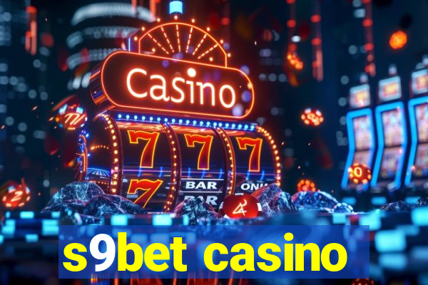 s9bet casino